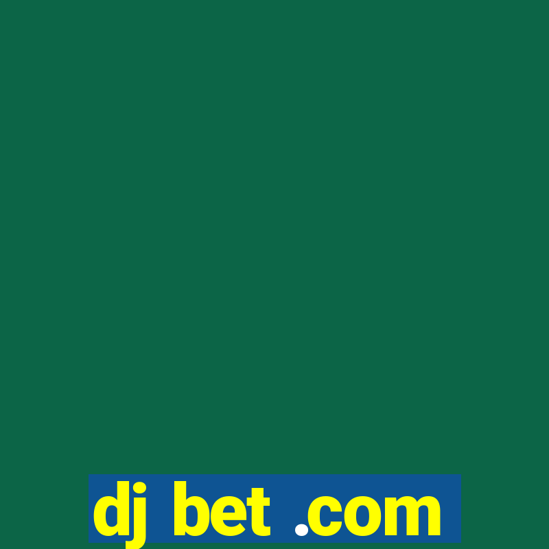 dj bet .com